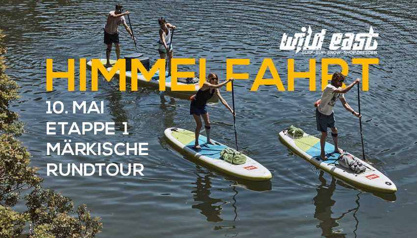 SUP Tour Himmelfahrt - Wild East
